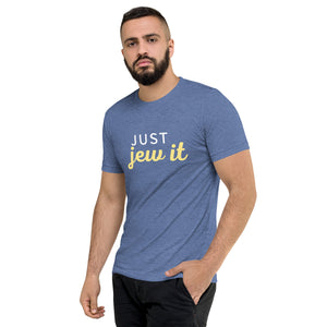 Just Jew It Design Short Sleeve Tri-Blend T-Shirt - Durable & Super Comfortable Unisex