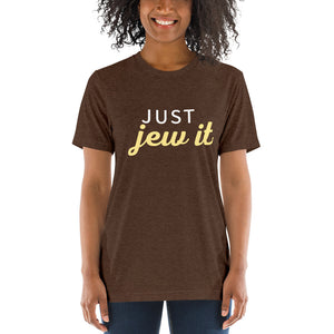 Just Jew It Design Short Sleeve Tri-Blend T-Shirt - Durable & Super Comfortable Unisex