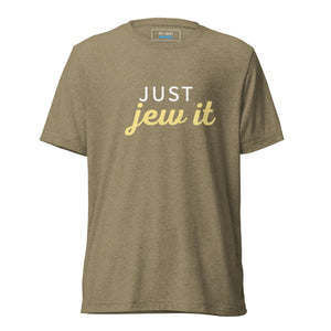 Just Jew It Design Short Sleeve Tri-Blend T-Shirt - Durable & Super Comfortable Unisex