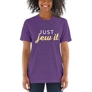 Just Jew It Design Short Sleeve Tri-Blend T-Shirt - Durable & Super Comfortable Unisex