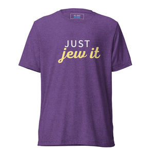 Just Jew It Design Short Sleeve Tri-Blend T-Shirt - Durable & Super Comfortable Unisex